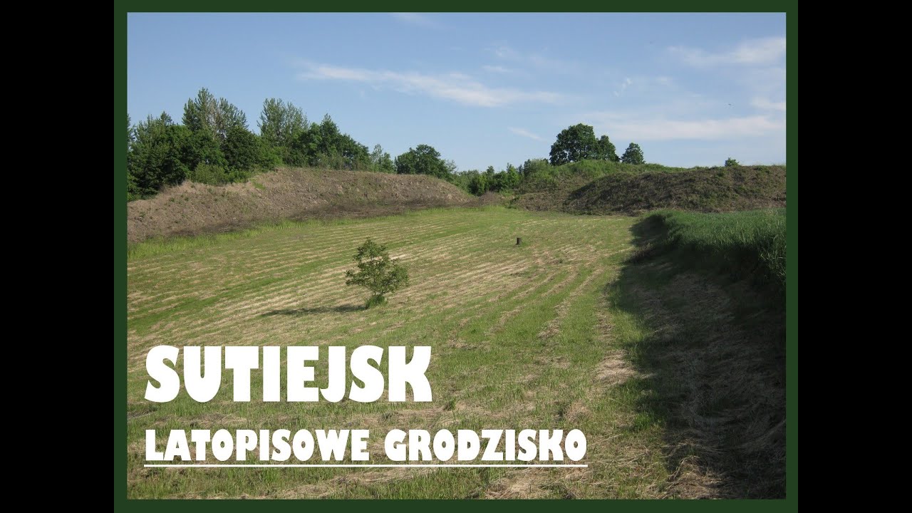 Grodzisko w Sąsiadce, latopisowy Sutiejsk na pograniczu Roztocza,