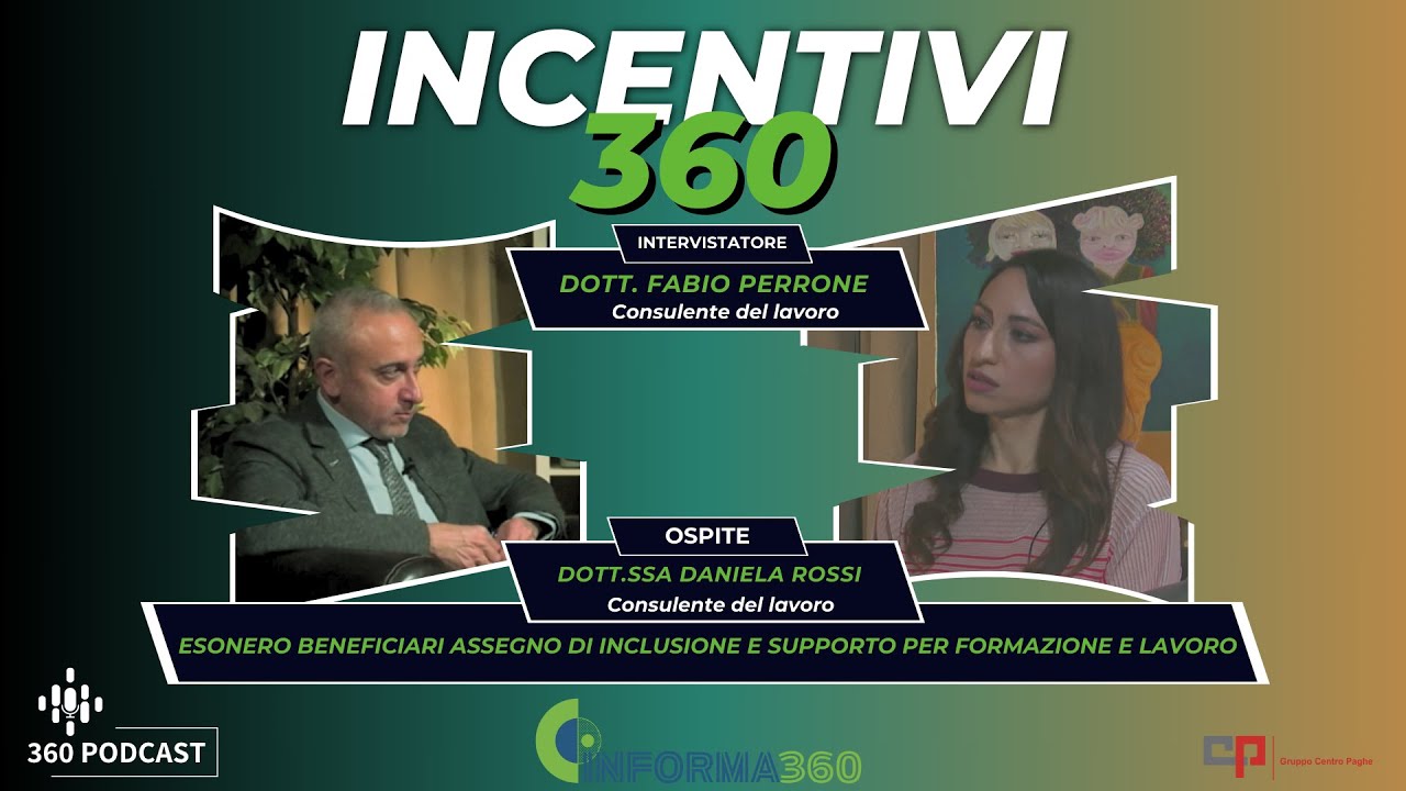 Esonero beneficiari assegno di inclusione e supporto per formazione e lavoro | Incentivi360 St1 Ep5