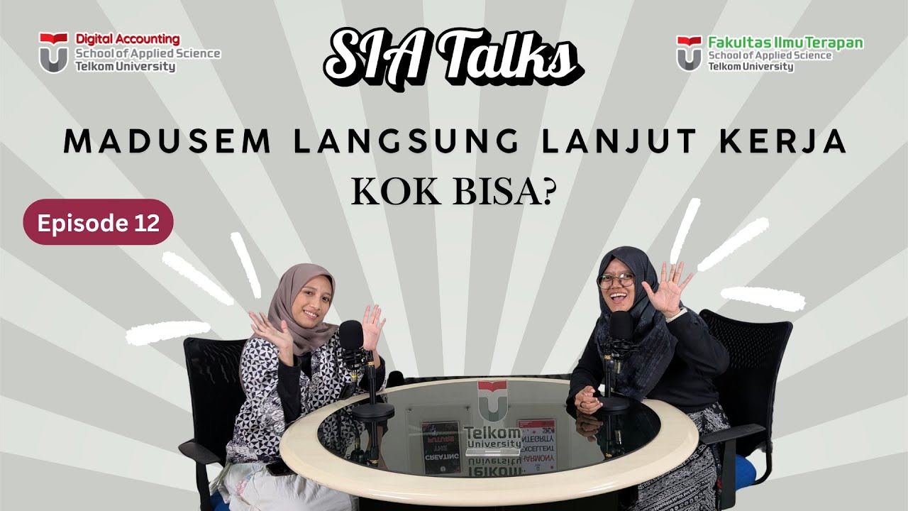 SIA Talks Eps. 12 | Selesai Magang Langsung dapat Tawaran Lanjut Kerja? Kok Bisa?