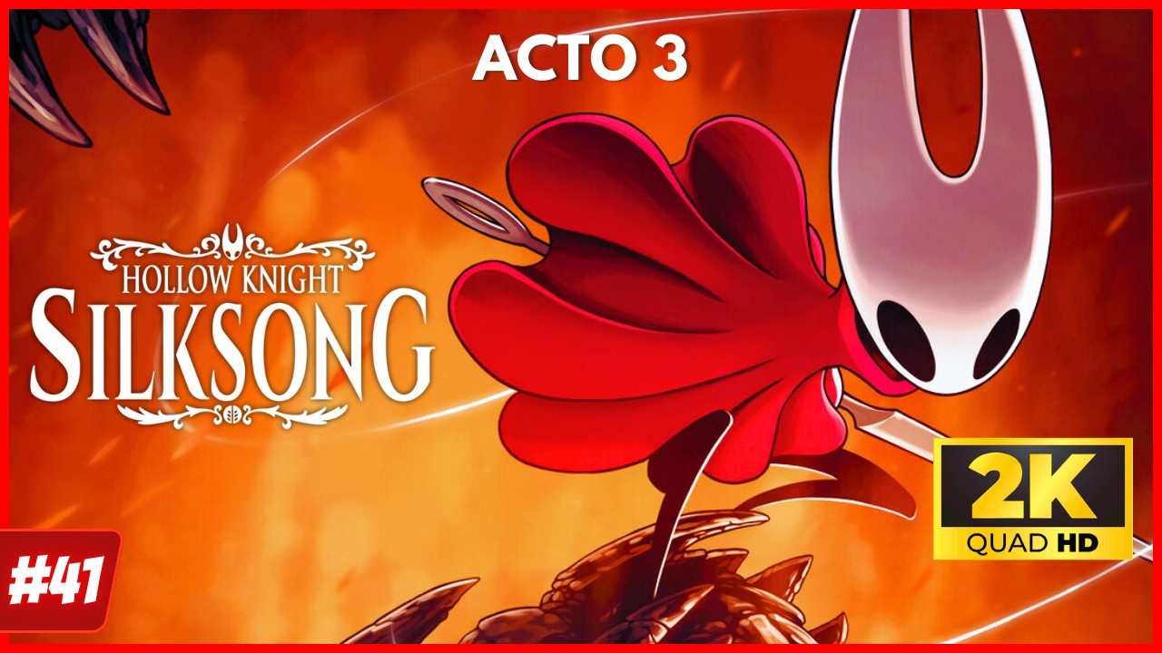 SILKSONG: 5 JEFES y un Final Triste… | Corazón de los Bosques | Ep.41