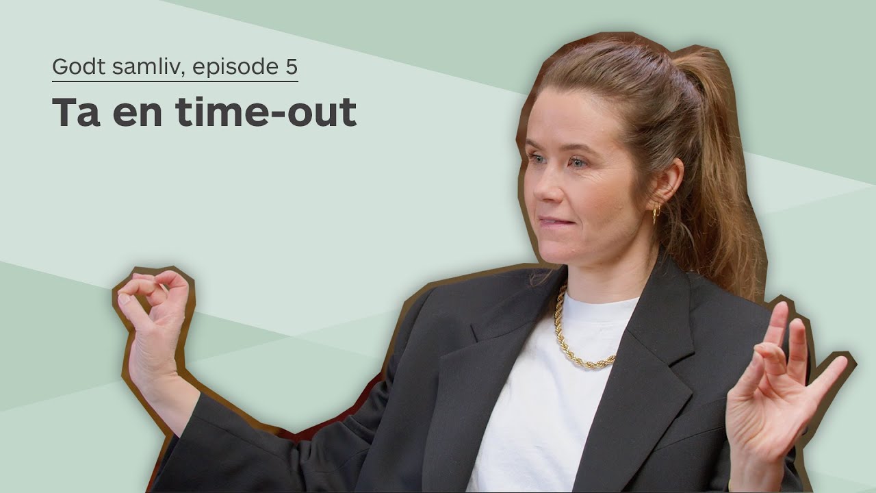Godt samliv, episode 5: Ta en time-out