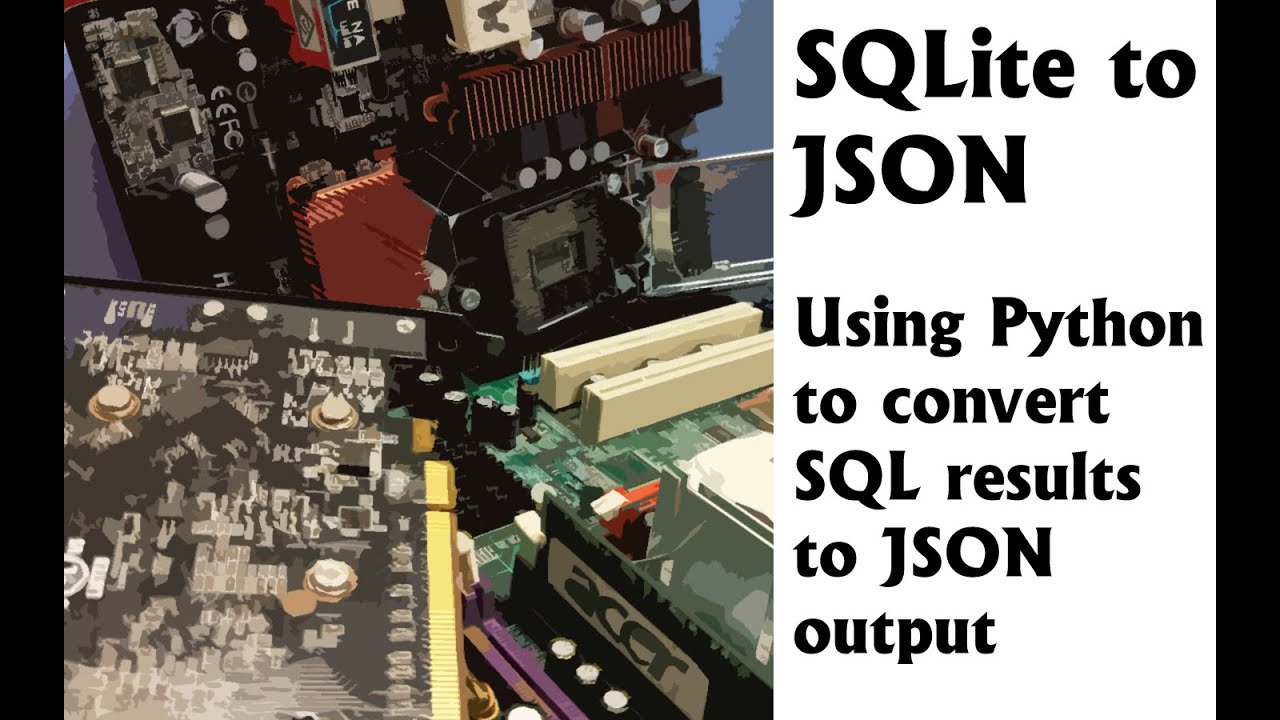 SQLite in and JSON out via Python 1