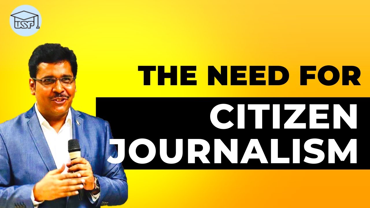 The Need for Citizen Journalism