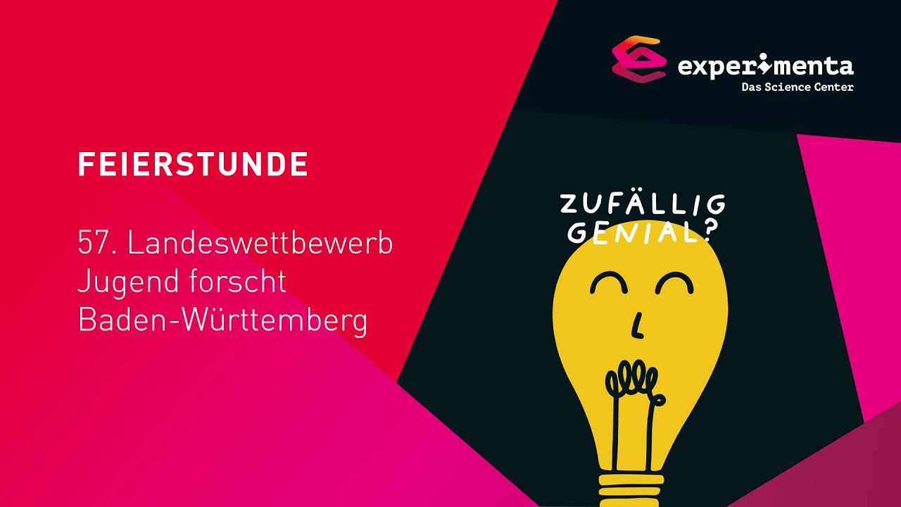 LIVESTREAM  |  Jugend forscht Landeswettbewerb Baden-Württemberg  |  Feierstunde am 2. April 2022