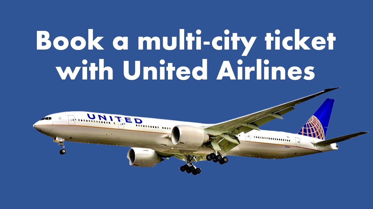 Как забронировать сложный авиамаршрут на сайте United Airlines