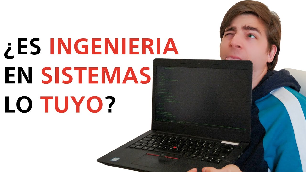 ¿Estás Segur@ Que Ingeniería en Sistemas Es Para Vos?