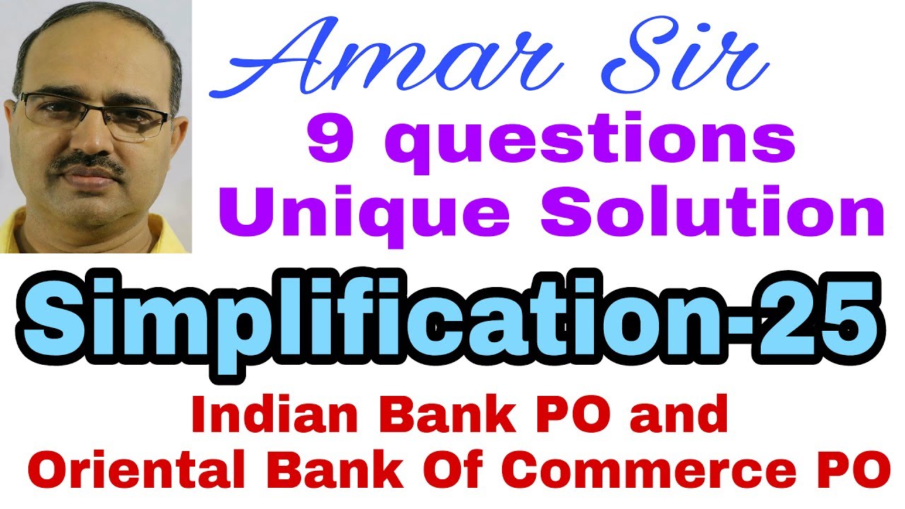 Simplification questions-25 Indian Bank PO & Oriental Bank of Commerce PO Unique Solution #Amar Sir