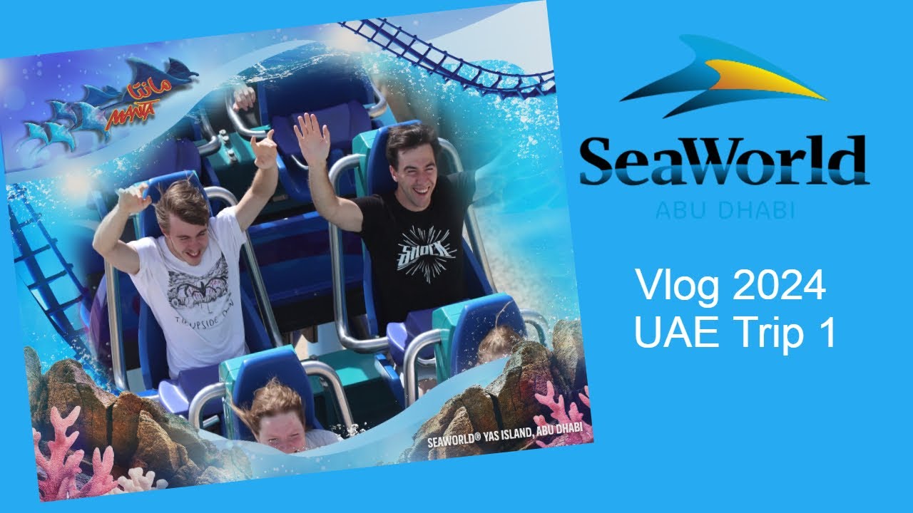 SeaWorld Abu Dhabi Yas Island Vlog