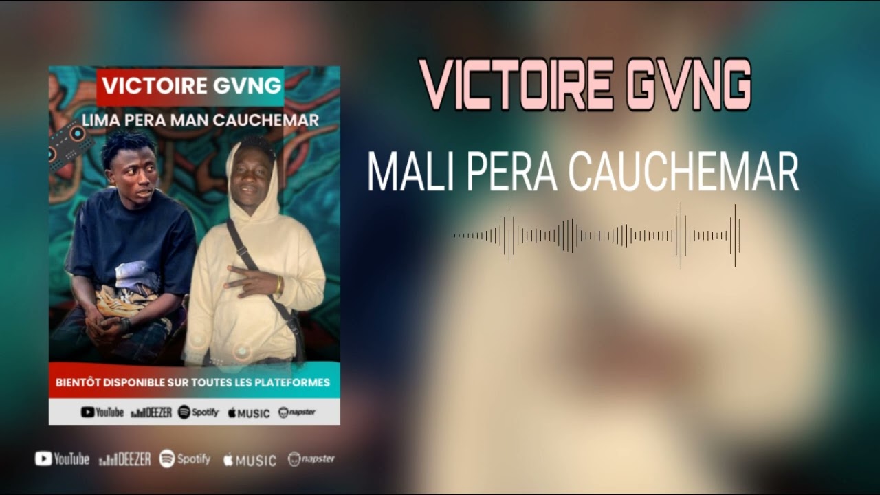 VICTOIRE GVNG _ MALI PÉRA CAUCHEMAR (SON OFFICIEL) 