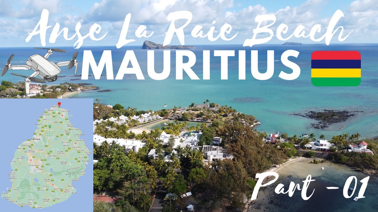 Anse La Raie Beach 🏖️ Part 01: Aerial Odyssey Unveiled, 🦤 Mauritius 🇲🇺