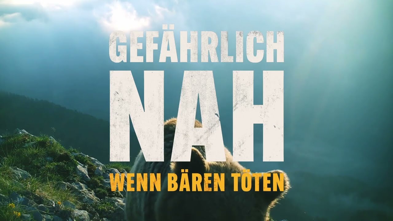 Gef&auml;hrlich nah &ndash; Wenn B&auml;ren t&ouml;ten | Sky Original | Sky &Ouml;sterreich