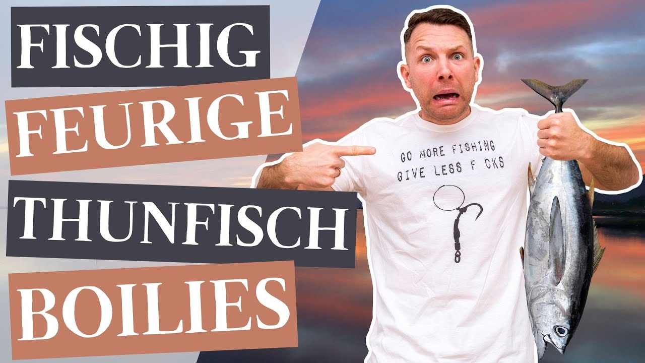 Boilies Selber Rollen - Fischig Feurige Thunfisch Boilies!
