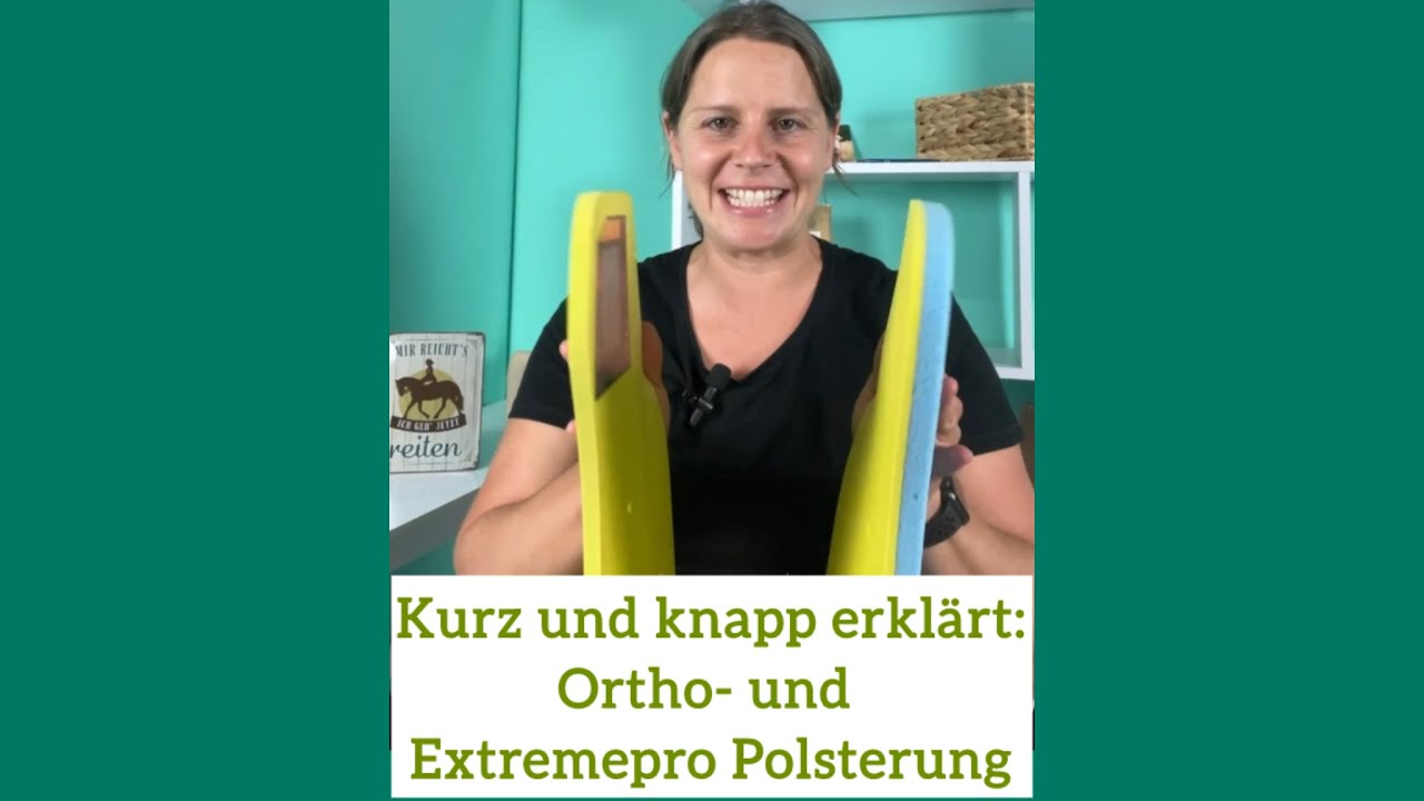 Unterschied Ortho- und ExtremePro Polsterung