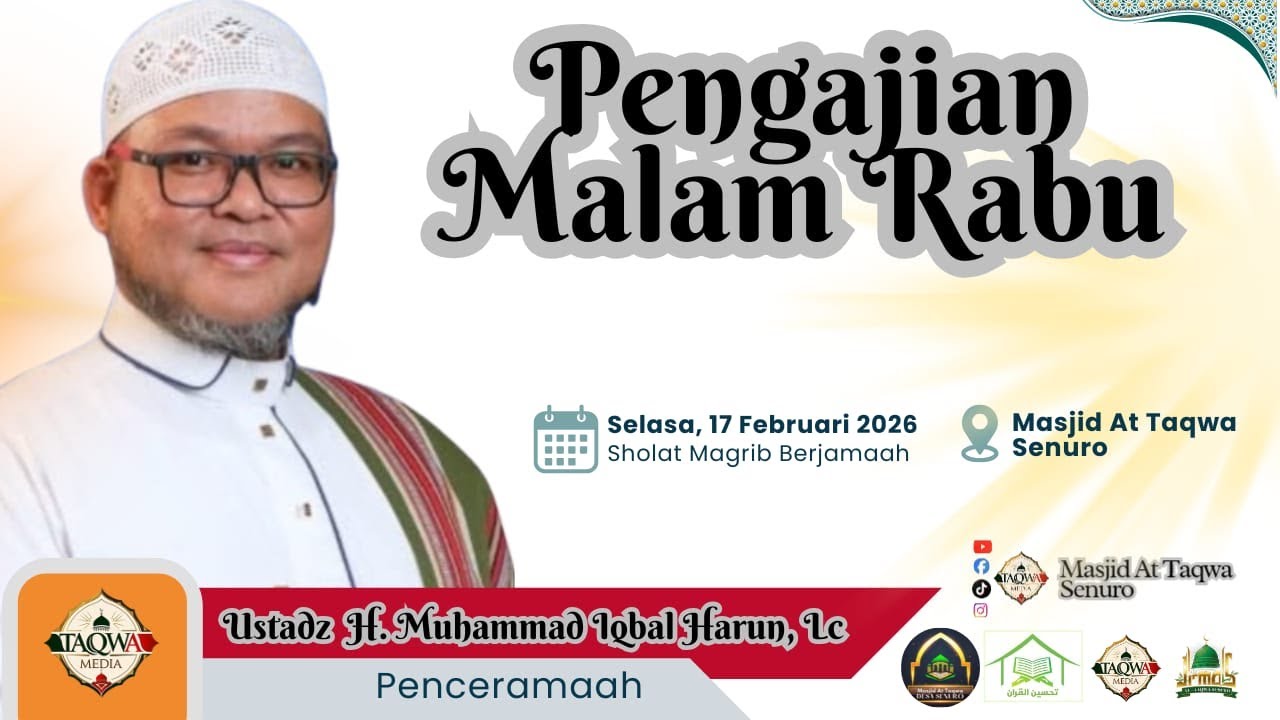 LANJUTAN PENGAJIAN MALAM RABU BERSAMA USTADZ H. MUHAMMAD IQBAL HARUN, LC