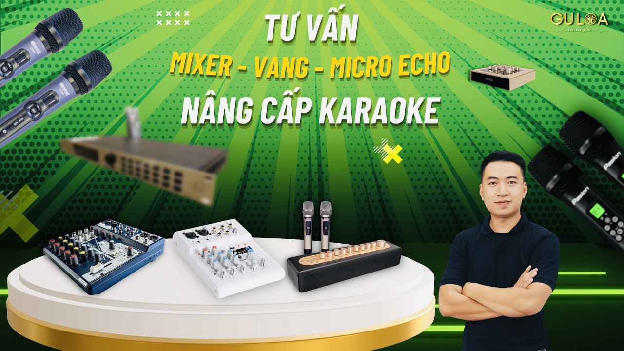 LOA H&Aacute;T NẶNG & DỞ l&agrave;m sao để karaoke hay ? GuLoa livestream