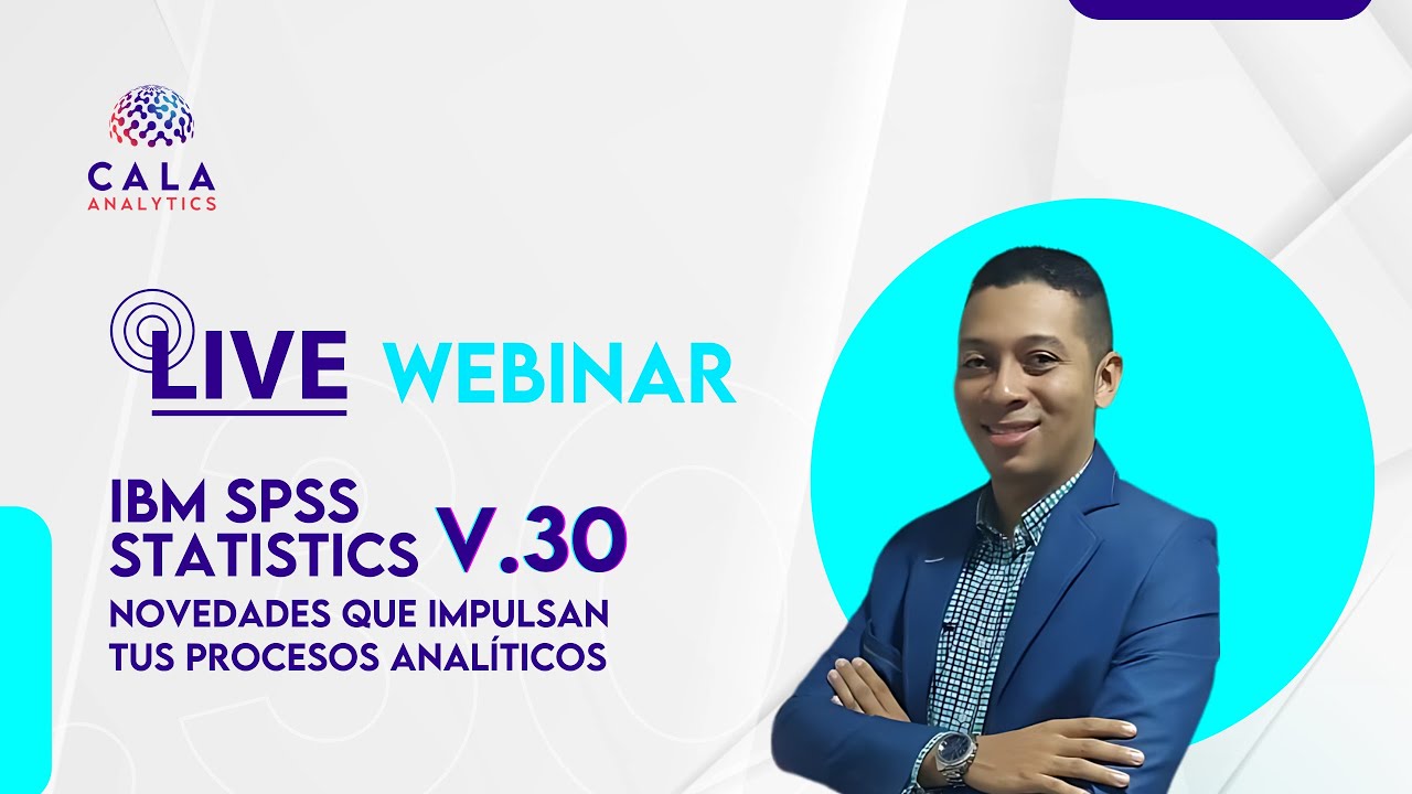 WEBINAR | IBM SPSS Statistics V. 30 - Novedades que impulsan tus procesos analíticos