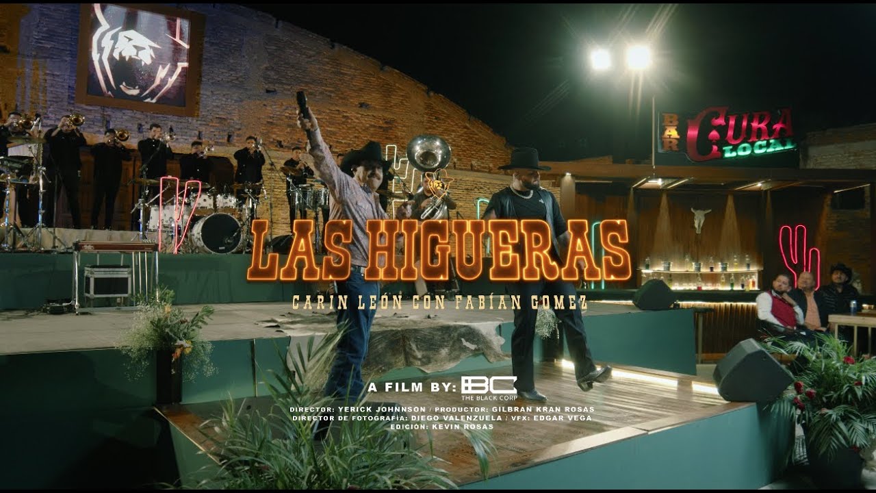 Las Higueras - Carin Leon Ft Fabian Gomez