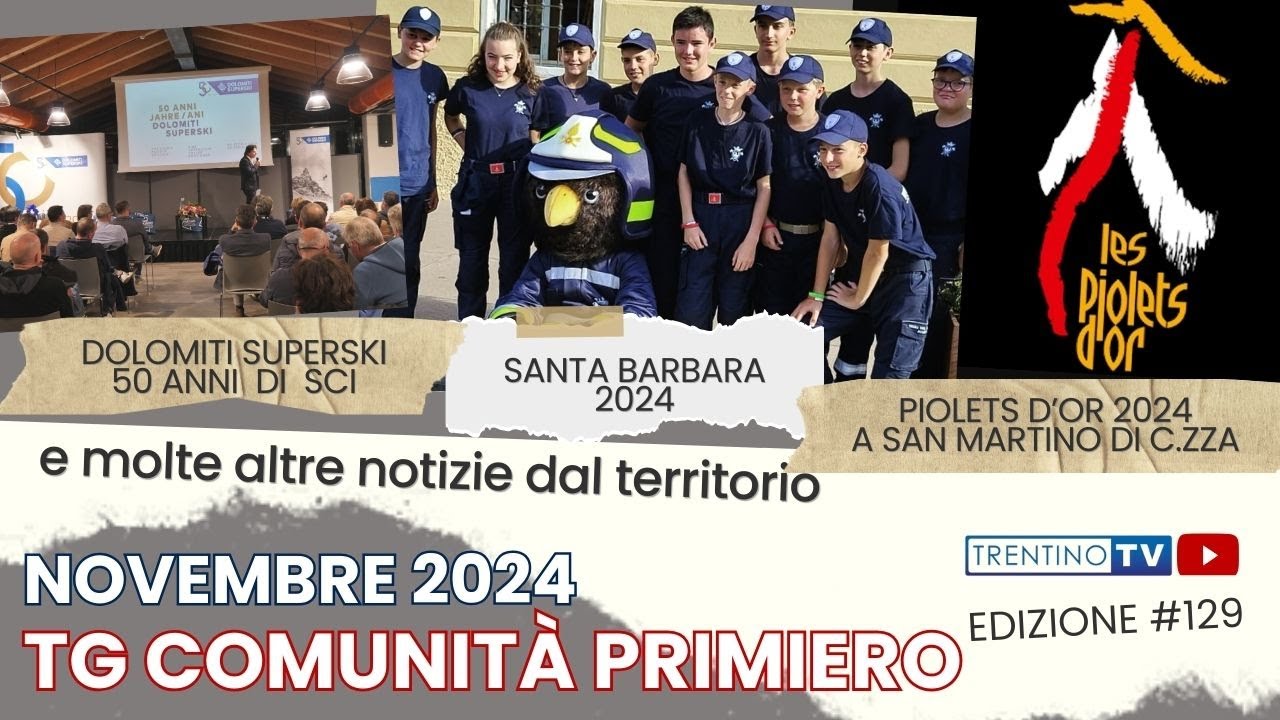 Tg Comunità di Primiero 129 del 24 11 2024