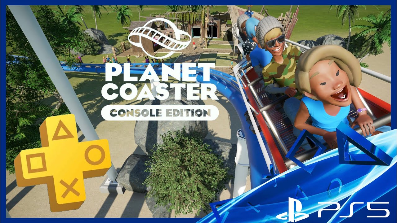 PS Plus Test: Planet Coaster