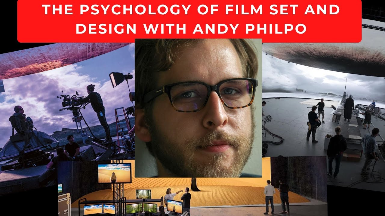 The Psychology of Technology in Film Making with Andy Philpo