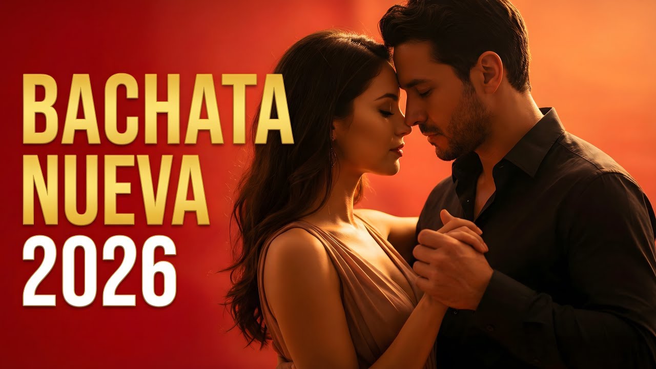Bachata Mix 2026 Top Románticas | Lo Más Escuchado Para Enamorarse