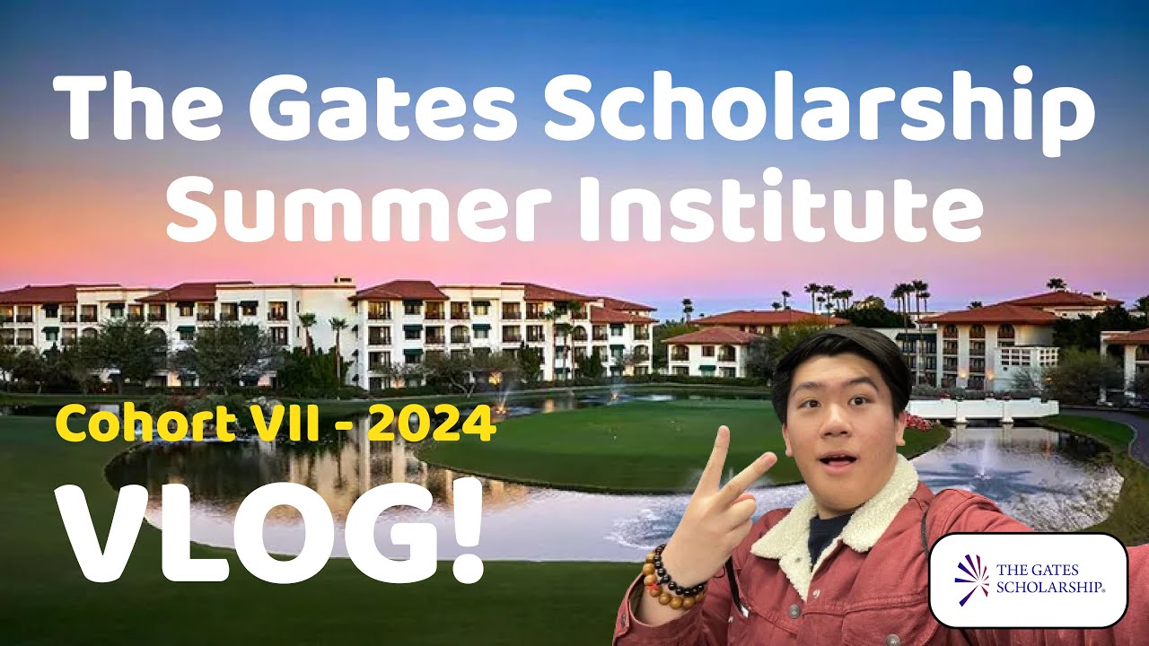 [2024] The Gates Scholarship Summer Institute Vlog! | Cohort VII | Phoenix, Arizona