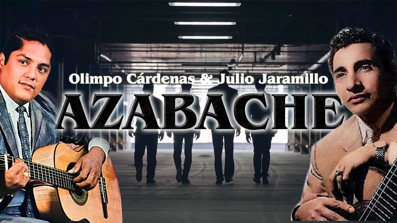 Azabache - Olimpo Cárdenas & Julio Jaramillo - Bolero Colombiano (Letra Oficial)