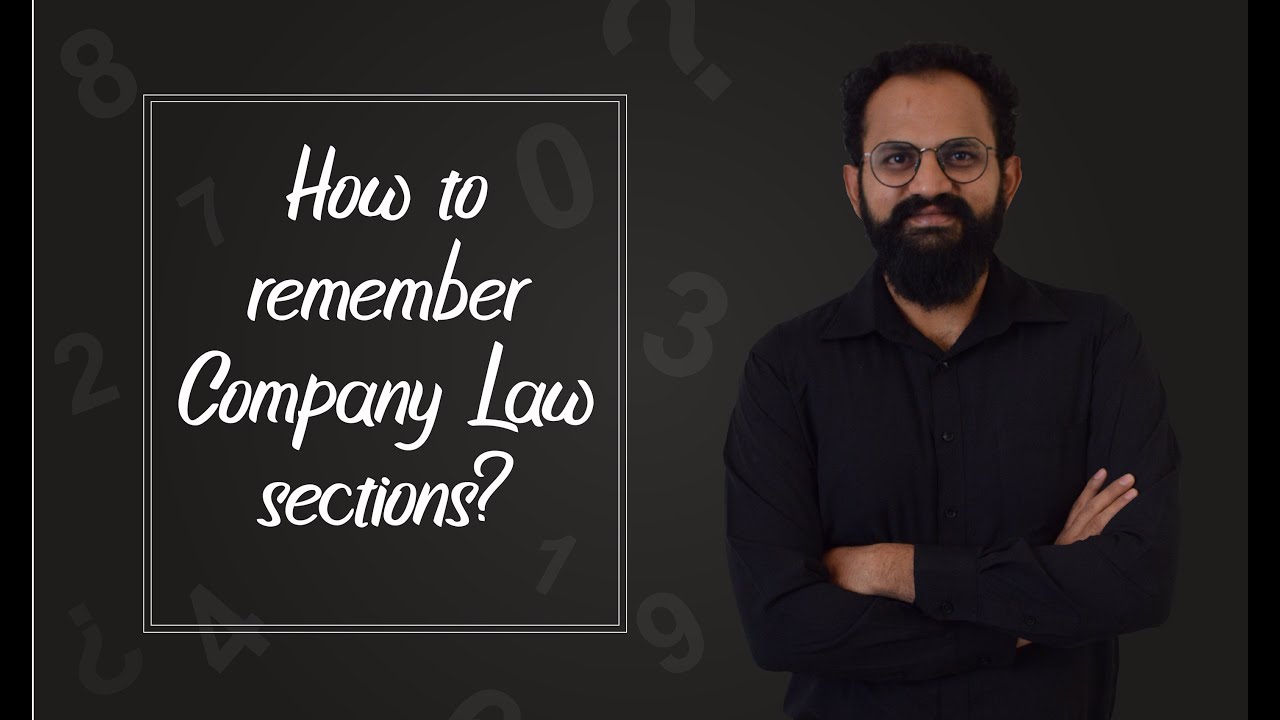 How to remember Company Law sections ? CA|CS|CMA|LLB - Part 1