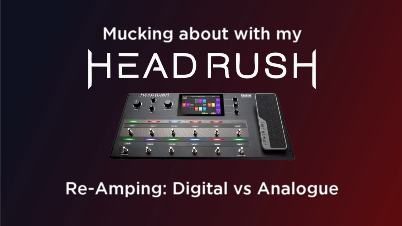 Re Amping: Digital vs Analogue