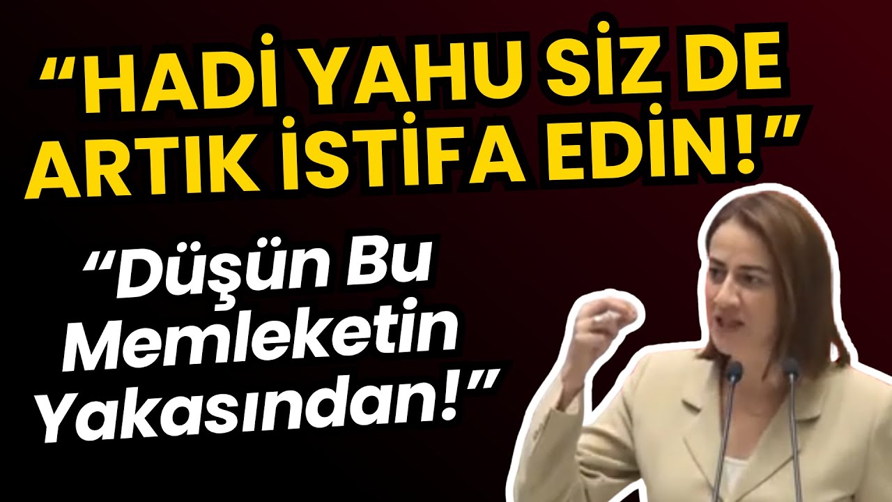 Doğuş Derya Meclisi Ayağa Kaldırdı “Hadi yahu siz de artık istifa edin!”