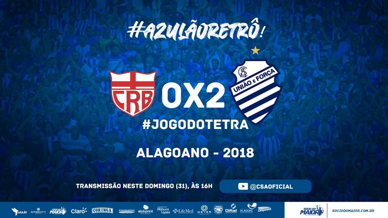 CRB 0x2 CSA - Final Alagoano 2018 #AzulãoRetrô