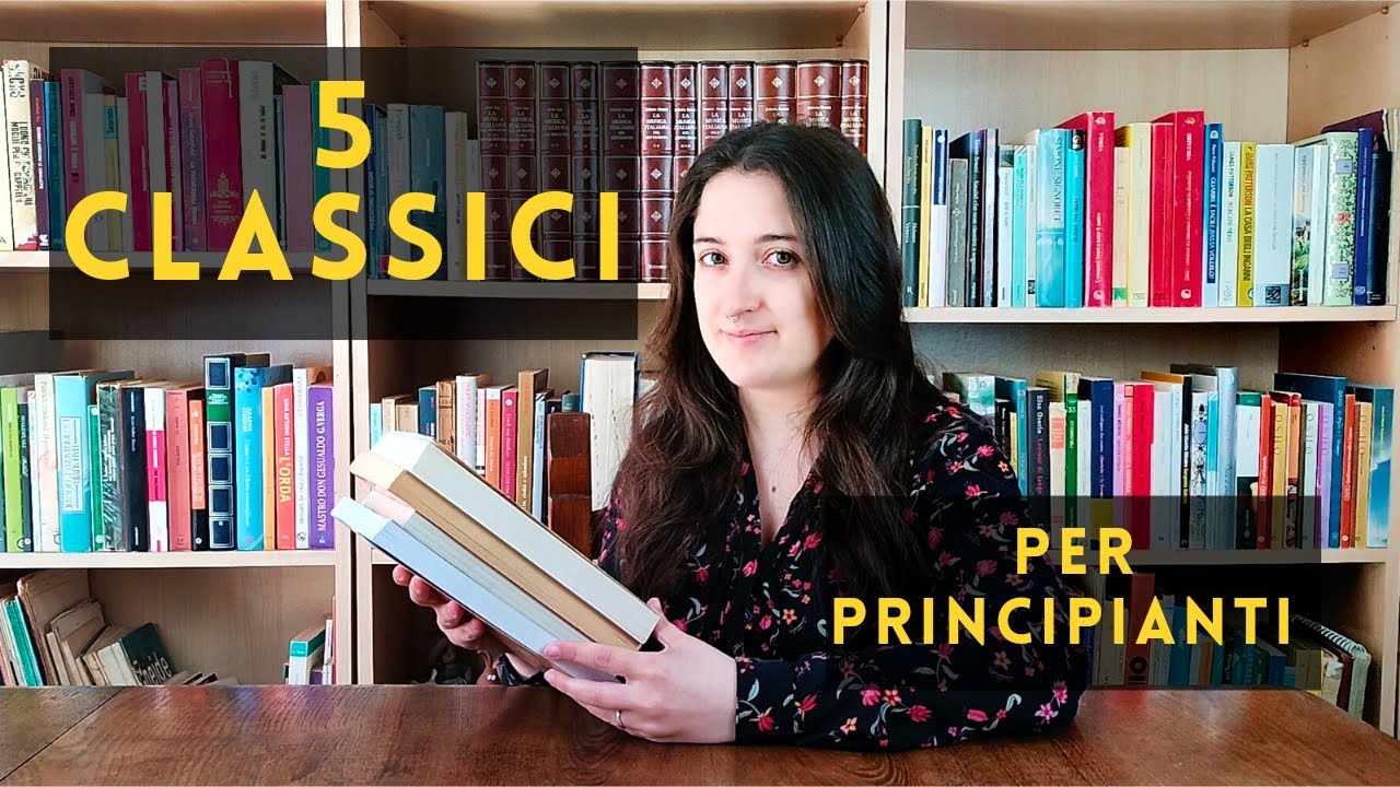 5 Libri Classici DA LEGGERE, per chi non ne ha mai letti | CONSIGLI DI LETTURA