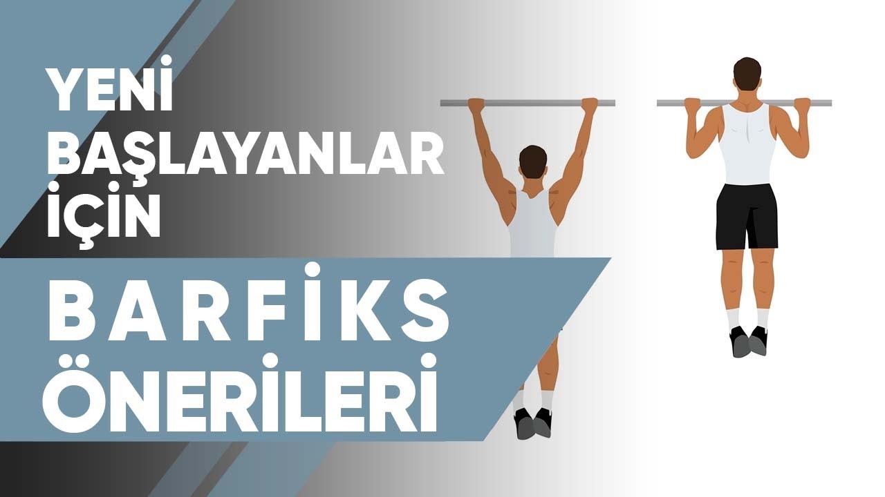 Barfiks Nasıl Çekilir? Yeni Başlayanlar İçin Barfiks Önerileri 🙆‍♂️