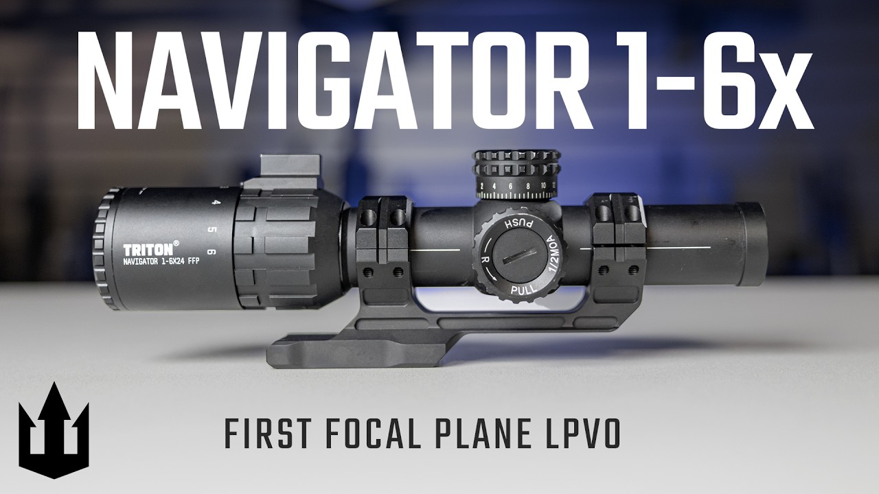 Triton Navigator 1-6x LPVO - First Focal Plane on a Budget