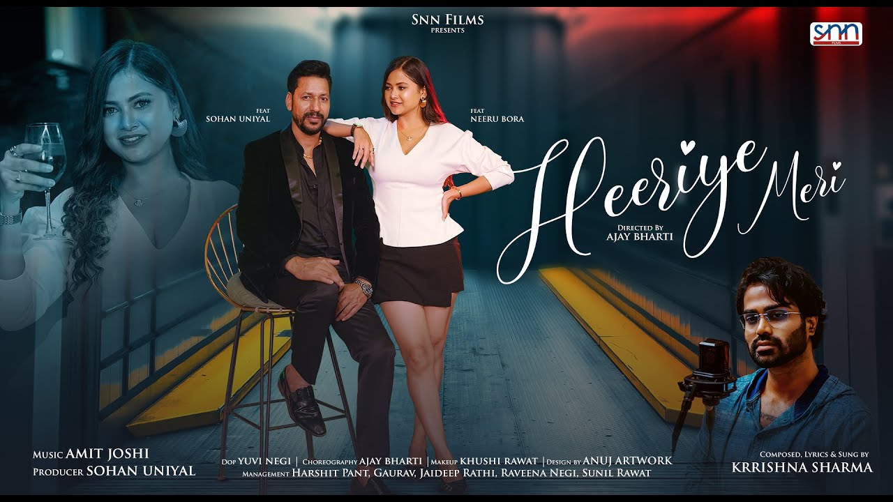 Heeriye Meri | Latest Hindi Song | Sohan Uniyal & Neeru Bora | Krrishna Sharma |