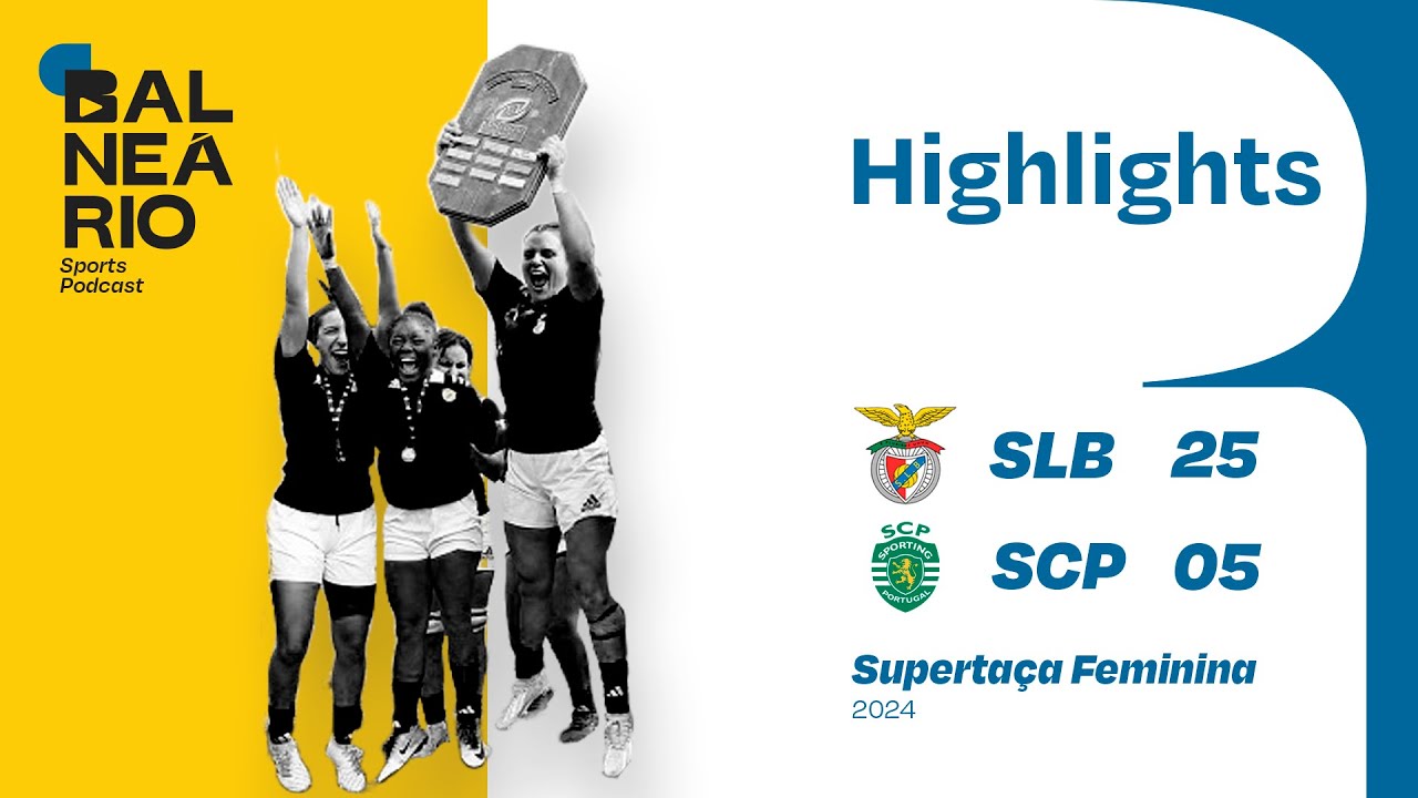 HIGHLIGHTS: Benfica vs Sporting - Supertaça Feminina 2024