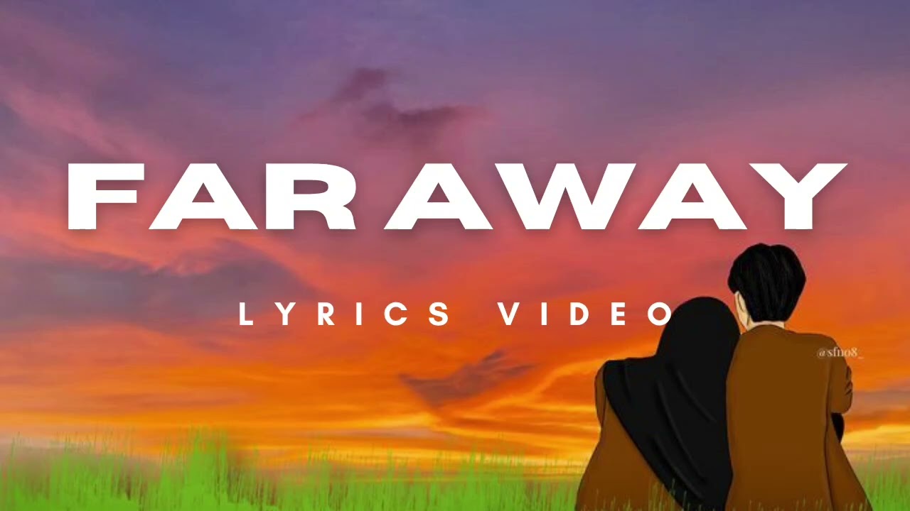 Far Away &ndash; Emotional Acoustic Love Song Lyrics | Love Diaries | Sad Romantic English Ballad