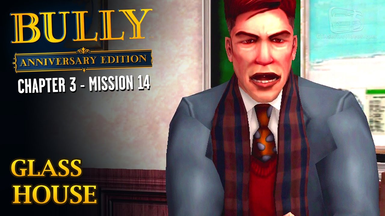 Bully: Anniversary Edition - Mission #40 - Glass House