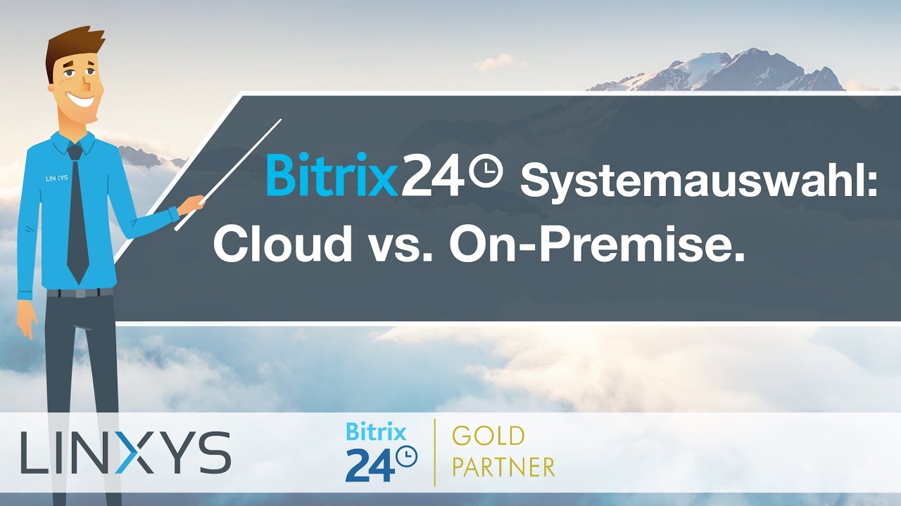 Bitrix24 Systemauswahl: Cloud vs. On-Premise