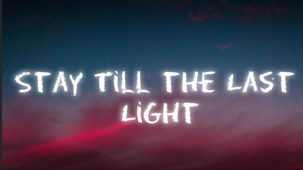 Stay Till The Last Night (Official Lyrics Video)