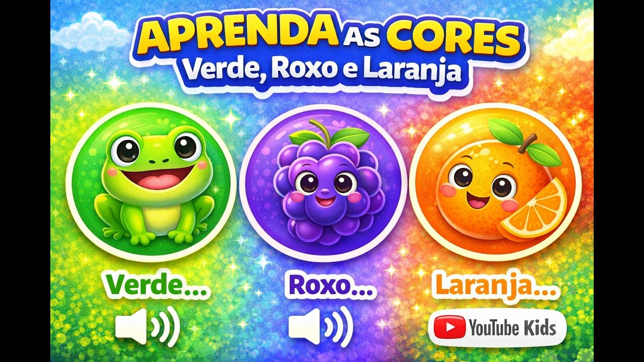 Aprenda as Cores – Verde, Roxo e Laranja 1