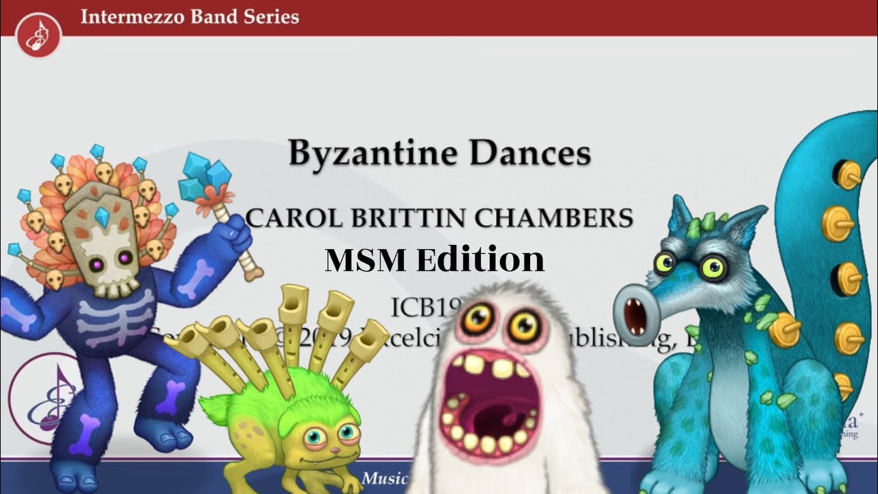 Byzantine Dances by Carol Brittin Chambers My Singing Monsters Composer
