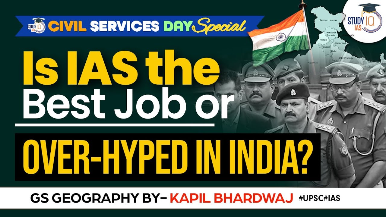 Is IAS the best job or over-hyped in India? | Civil Services Day | UPSC | LBSNAA