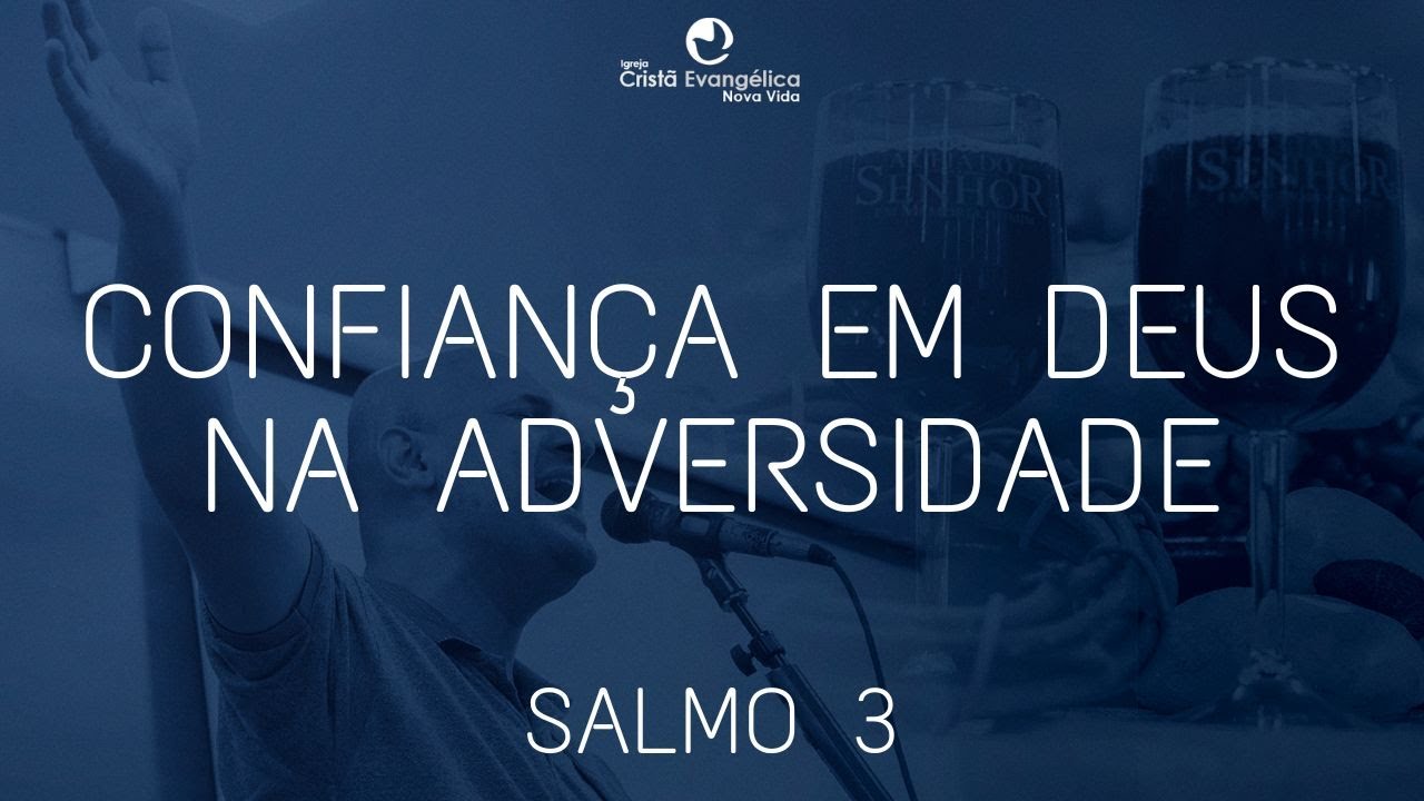 CONFIANÇA EM DEUS NA ADVERSIDADE!