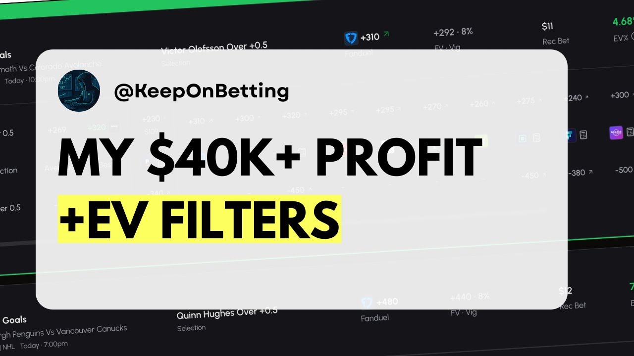 Optimal +EV  Sports Betting Filter Setup (FULL GUIDE)