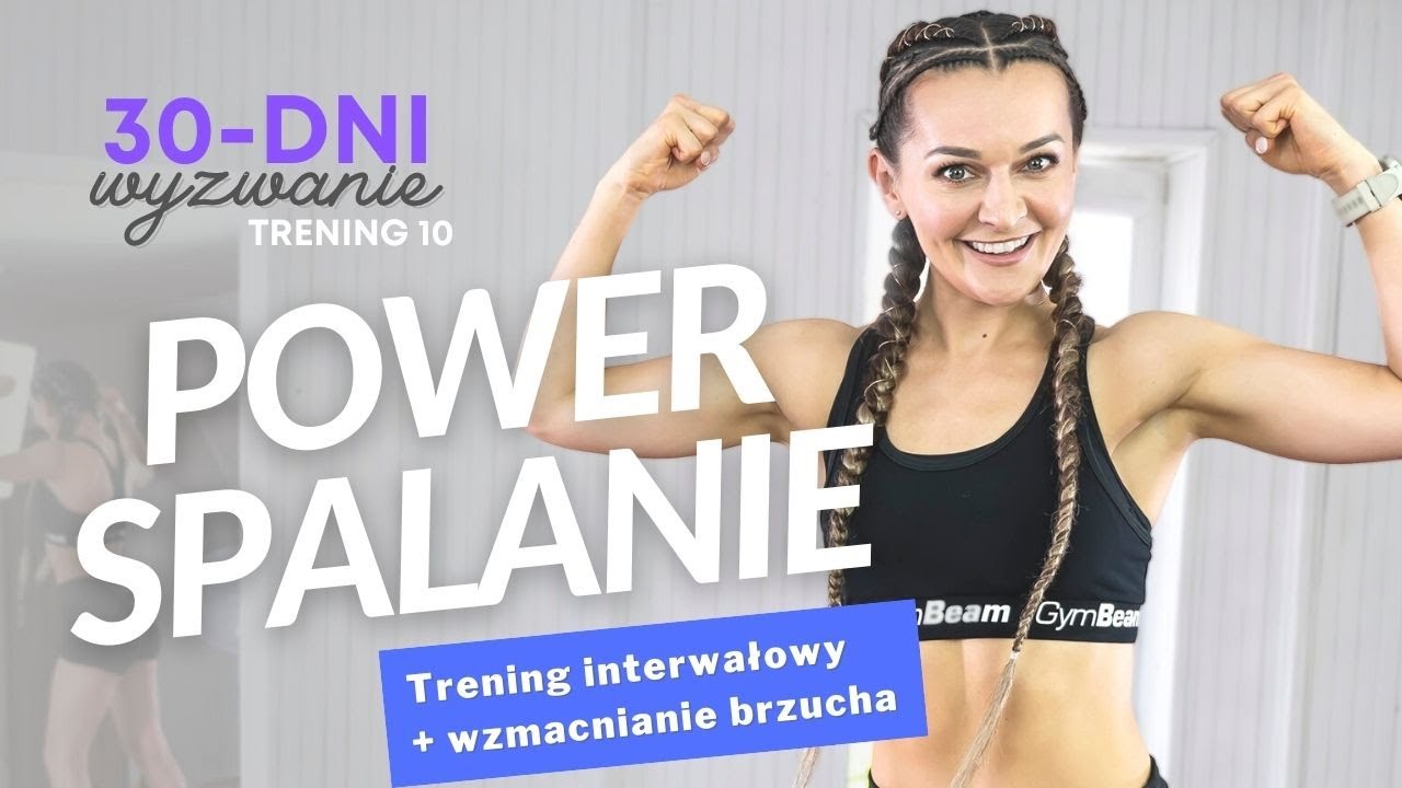 Wyzwanie LATO 🔥 10: Power Spalanie + Brzuch | Trening Odchudzający