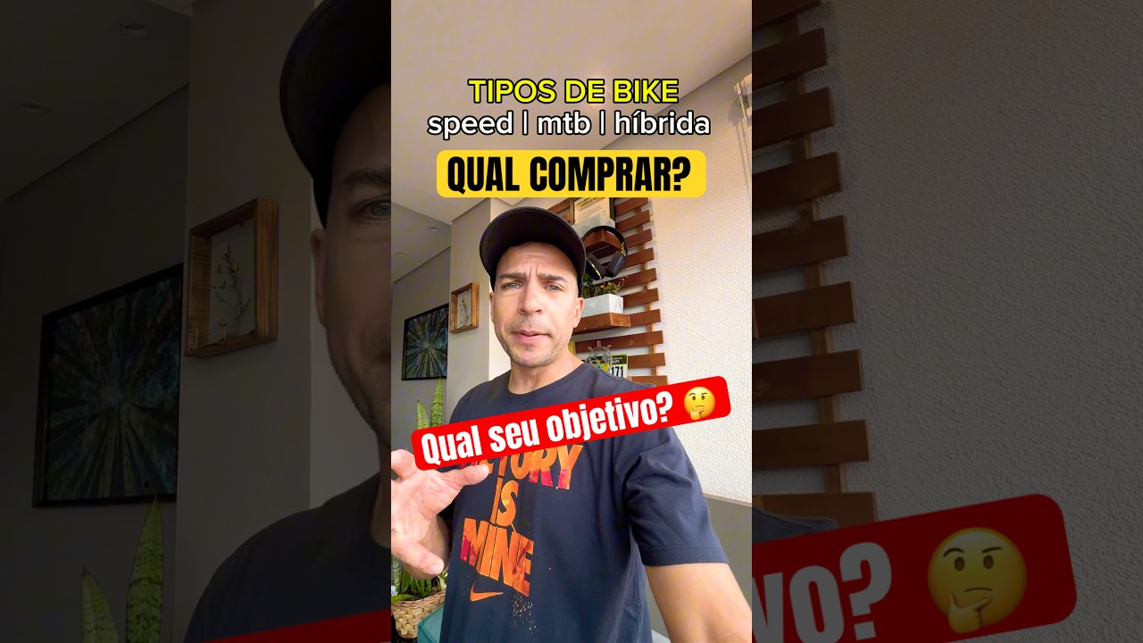 TIPOS DE BIKE: speed, mtb e h&iacute;brida | QUAL COMPRAR?