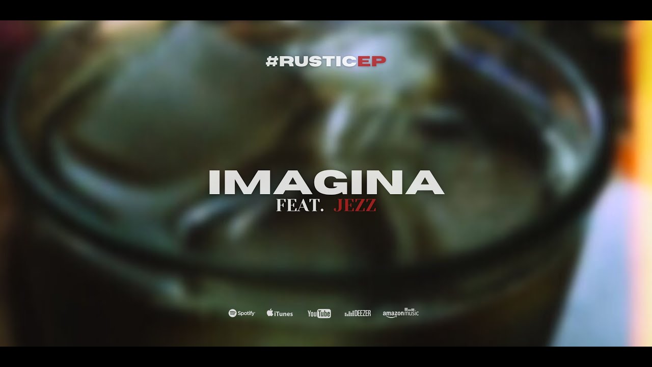 IMAGINA - Y8N4 feat. JEZZ | #RusticEP