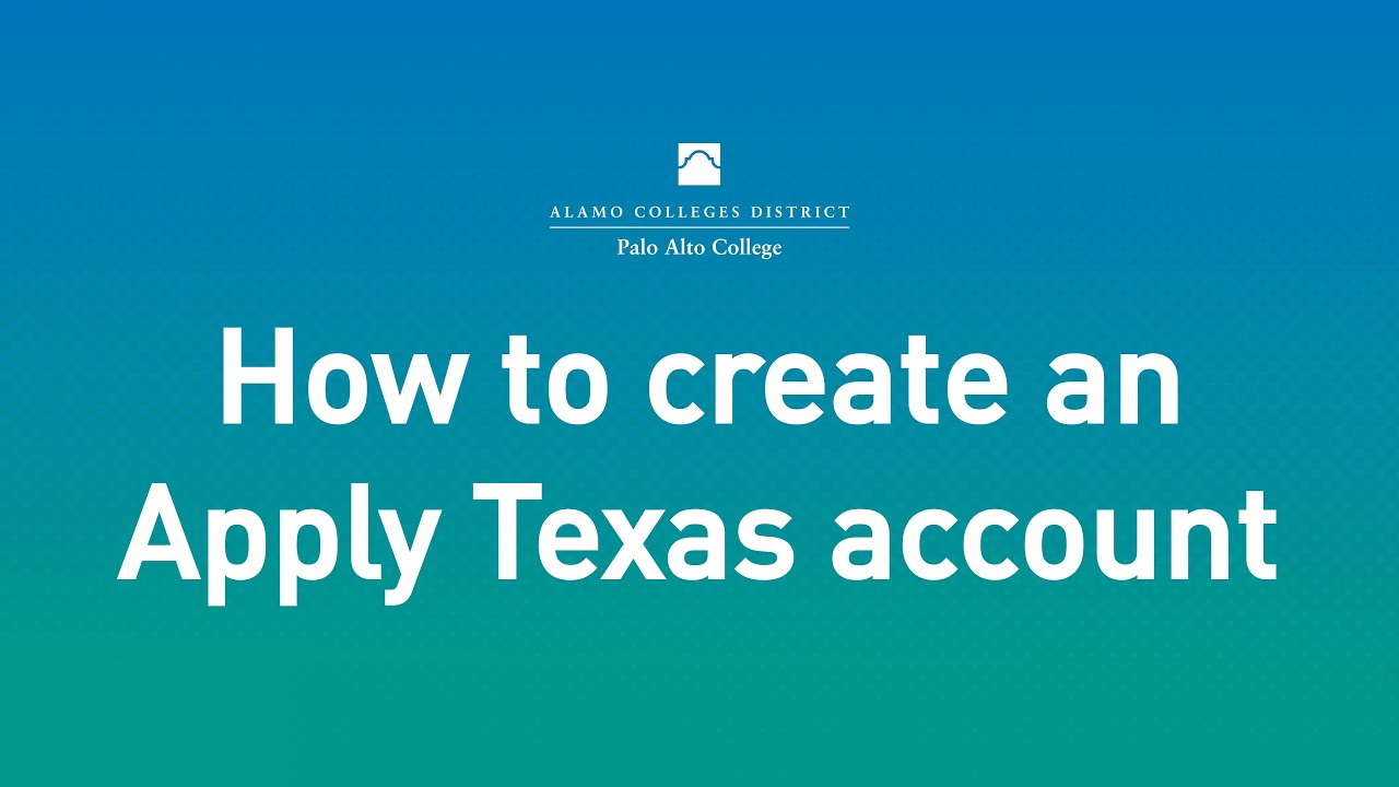 How to create an Apply Texas account