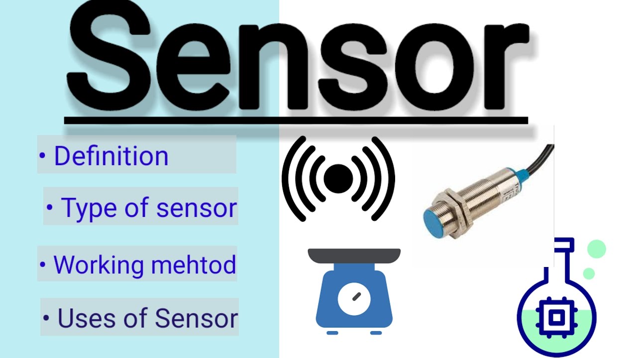sensor complete video about sensor